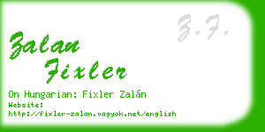 zalan fixler business card